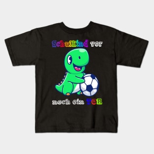 Schulstart Dino Schulkind vor noch ein Tor Fußball T shirt Kids T-Shirt